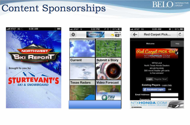 Niche apps such as the Northwest Ski report launched with related sponsors that are logical partners for launch promotions. 